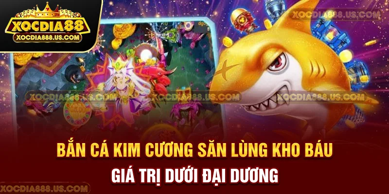 Bắn cá kim cương